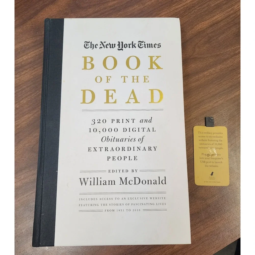 The New York Times Book Of The Dead 2016 1st‎ Edition W/Webkey - Obituaries HC
